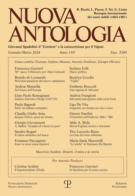 Nuova Antologia - A. CLIX, N. 2309, Gennaio-Marzo 2024: Rivista Di Lettere, Scienze Ed Arti. Serie Trimestrale Fondata Da Giovanni Spadolini 1