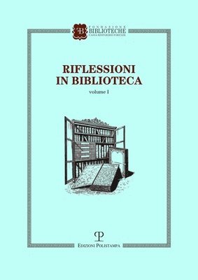 bokomslag Riflessioni in Biblioteca: Volume I