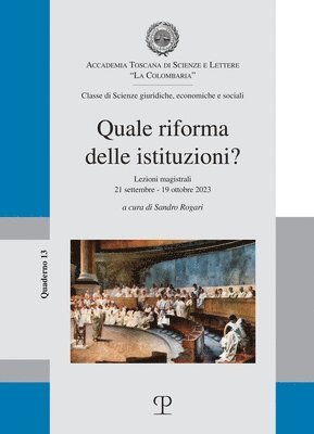 bokomslag Quale Riforma Delle Istituzioni?: Lezioni Magistrali (21 Settembre - 19 Ottobre 2023)