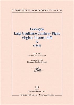 bokomslag Carteggio Luigi Guglielmo Cambray Digny - Virginia Tolomei Biffi: IV (1862)