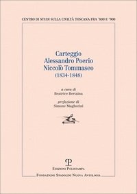 bokomslag Carteggio Alessandro Poerio Niccolò Tommaseo: (1834-1848)