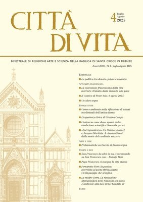 Città Di Vita - A. LXXX, N. 4, Luglio-Agosto 2025: Bimestrale Di Religione Arte E Scienza Della Basilica Di Santa Croce in Firenze
