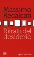 Massimo Recalcati - Recalcati, M: Ritratti del desiderio, Häftad