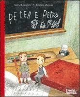 Astrid Lindgren, Kristina Digman - Peter e Petra, Inbunden