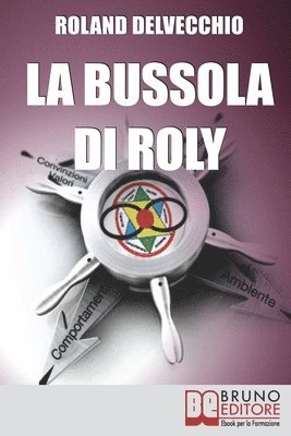 Roland del Vecchio, Roland Del Vecchio - Bussola di Roly, Häftad