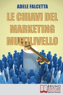 Le Chiavi Del Marketing Multilivello 1