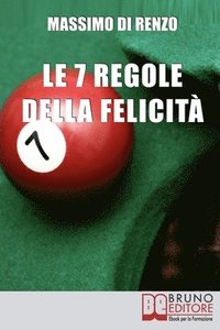 bokomslag Le 7 Regole della Felicità