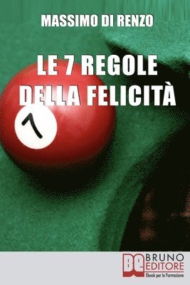 bokomslag Le 7 Regole della Felicita