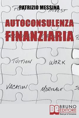 bokomslag Autoconsulenza Finanziaria: Strategie per Mettere il Turbo ai Risparmi