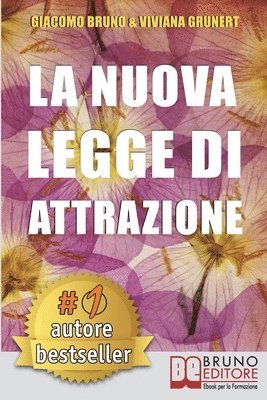 La Nuova Legge Di Attrazione 1