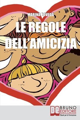 bokomslag Le Regole Dell'amicizia