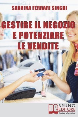 bokomslag Gestire il Negozio e Potenziare le Vendite