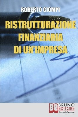 Ristrutturazione Finanziaria di un'Impresa 1