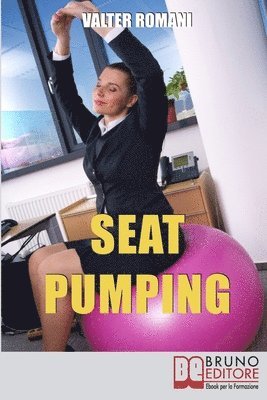 Seat Pumping 1