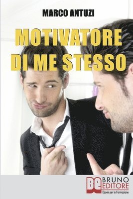 Marco Antuzi - Motivatore di Me Stesso, Häftad