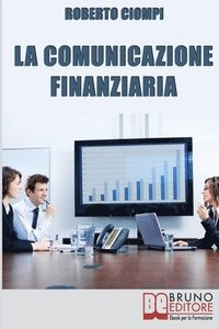 bokomslag La comunicazione finanziaria