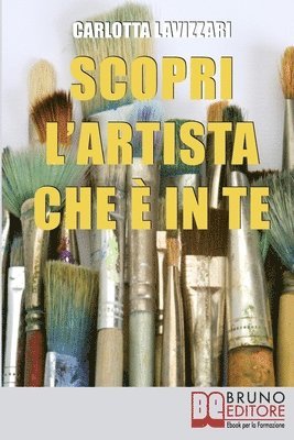 bokomslag Scopri l'artista che è in te