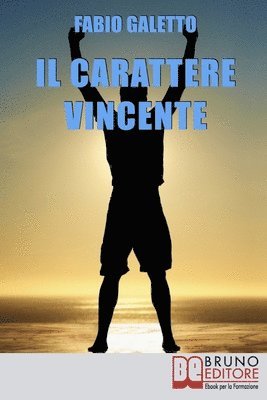 Fabio Galetto - Carattere Vincente, Häftad