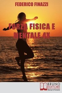 bokomslag Forza Fisica e Mentale 4X