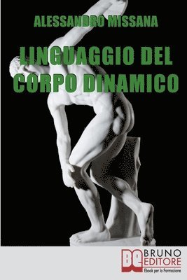 bokomslag Linguaggio del Corpo Dinamico