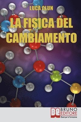 Luca Clun - Fisica del Cambiamento, Häftad