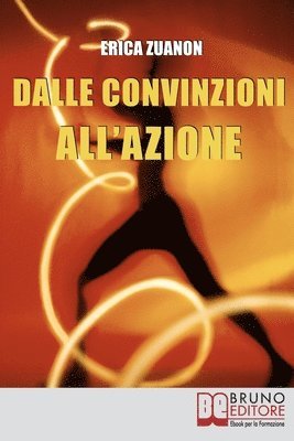 Dalle Convinzioni all'Azione 1