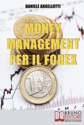 Daniele Angellotti - Money Management per il Forex., Häftad
