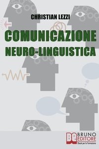bokomslag Comunicazione Neuro-Linguistica