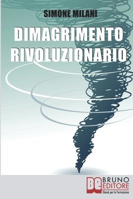 Dimagrimento Rivoluzionario 1