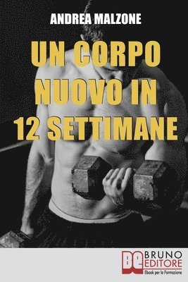 Un Corpo Nuovo in 12 Settimane 1