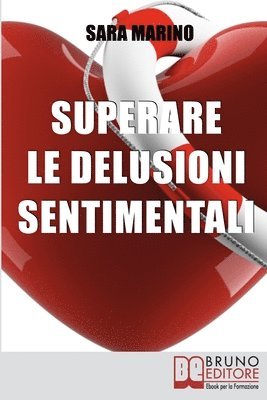 bokomslag Superare le Delusioni Sentimentali