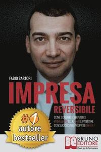 bokomslag Impresa Reversibile: Come cogliere i segnali di preallerta alla crisi e invertire con successo il proprio default