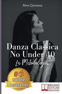 bokomslag Danza Classica No Under 40