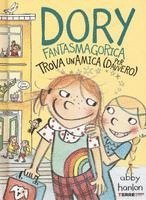 Hanlon, A: Dory fantasmagorica trova un'amica (per davvero)