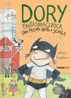 Hanlon, A: Una pecora nera a scuola. Dory fantasmagorica