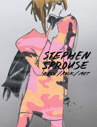 bokomslag Stephen Sprouse: Xerox / Rock / Art