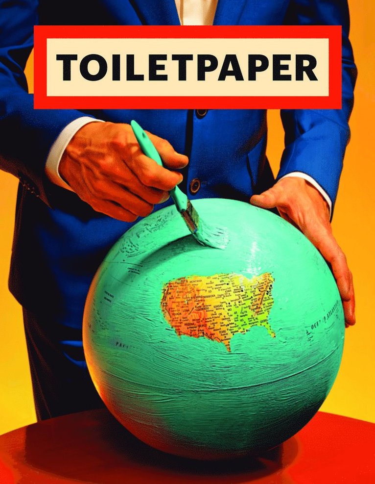 Maurizio Cattelan, Pierpaolo Ferrari, Maurizio Cattelan, Pierpaolo Ferrari - Toiletpaper Magazine 12, Häftad