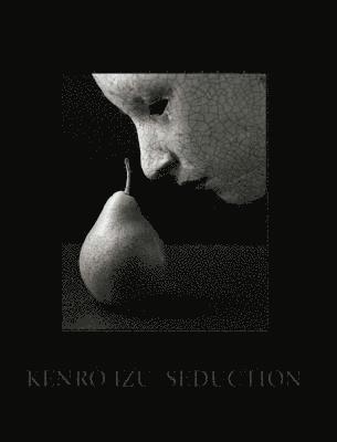 Kenro Izu: Seduction 1