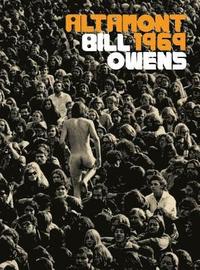 bokomslag Bill Owens: Altamont 1969