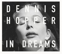 bokomslag Dennis Hopper: In Dreams