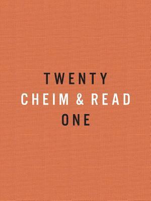 Cheim & Read, Phoebe Hoban - Cheim & Read: Twenty-One Years, Inbunden