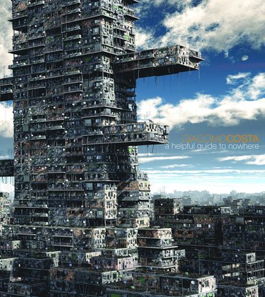 bokomslag Giacomo Costa: A helpful guide to nowhere
