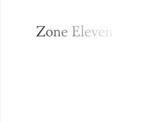 Zone Eleven 1