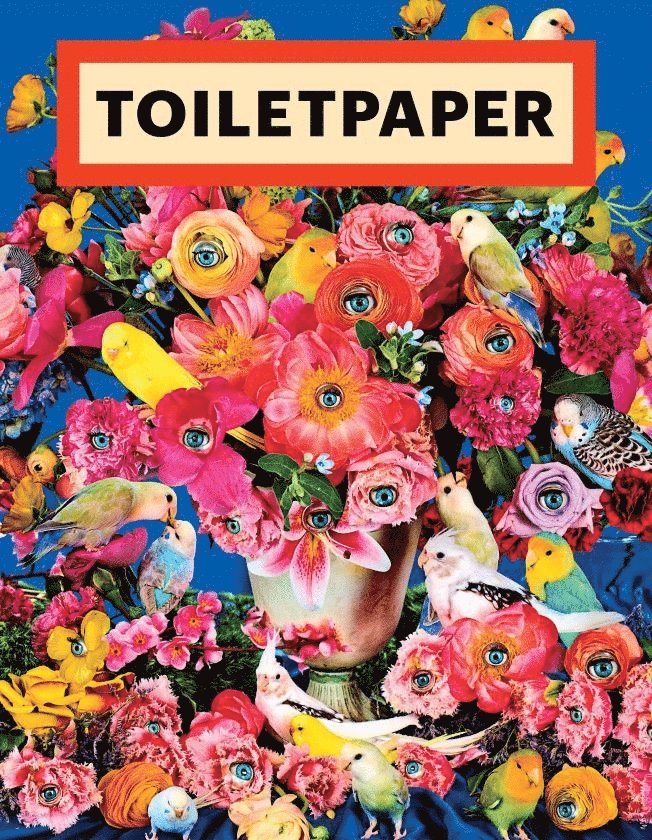 Maurizio Cattelan, Pierpaolo Ferrari - Toiletpaper Magazine 19, Häftad