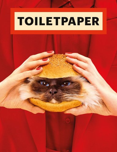 Maurizio Cattelan, Pierpaolo Ferrari - Toiletpaper Magazine 20, Häftad