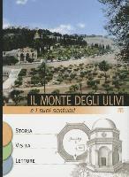 Eugenio Alliata, Elena Bolognesi - Il Monte Degli Ulivi E I Suoi Santuari, Häftad