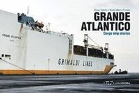 bokomslag Grande Atlantico: Cargo Ship Stories