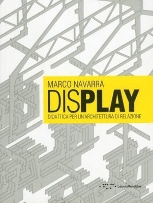 Display: Didactics for a Rational Architecture 1