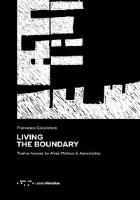 bokomslag Living the Boundary: Twelve Houses by Aires Mateus