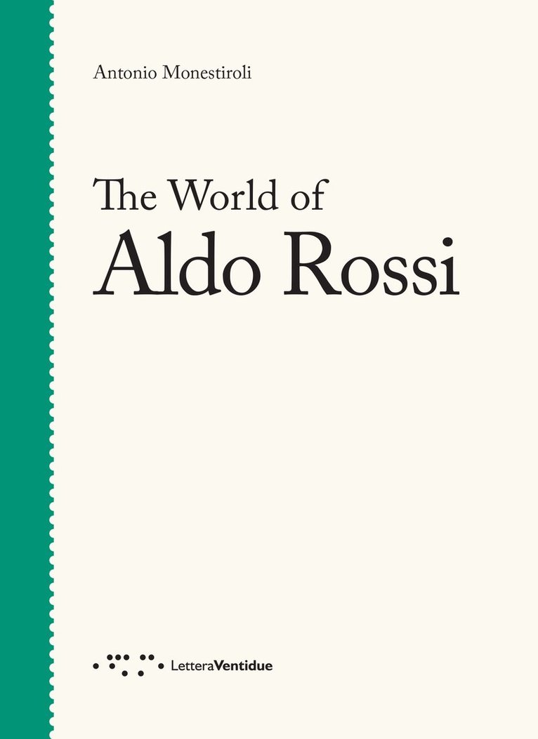 The World of Aldo Rossi 1